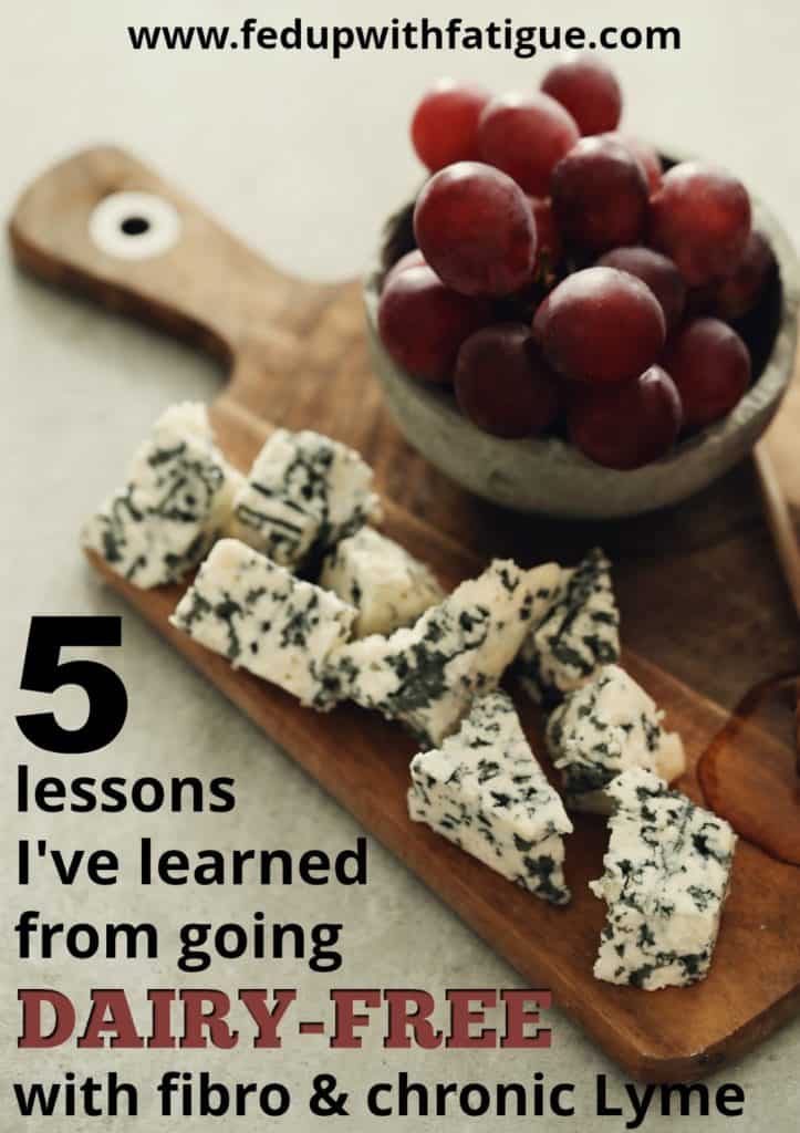5 lessons I've learned from going dairy-free with fibromyalgia and chronic Lyme | Fed Up with Fatigue